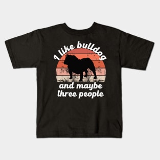 i like bulldog and maybe three people Kids T-Shirt